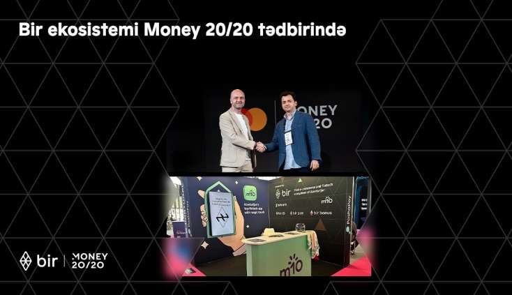 Bir ekosistemi "Money 20/20 Europe" tədbirində: