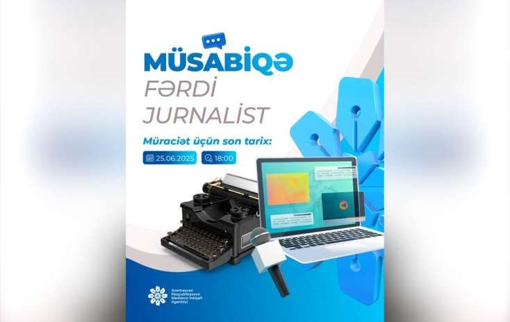 Medianın İnkişafı Agentliyi jurnalistlər üçün müsabiqə elan edir